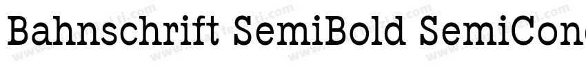 Bahnschrift SemiBold SemiCondensed字体转换
